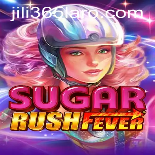 Exploring the Vibrant World of SugarRushFever and JiLi365